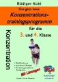 Das neue Konzentrations - Trainingsprogramm 3./ 4. Schuljahr