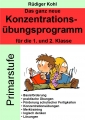 Das neue Konzentrationsübungsprogramm für die 1. und 2. Klasse