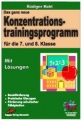 Das neue Konzentrations - Trainingsprogramm 7./ 8. Schuljahr